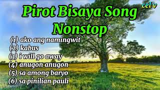 Pirot Bisaya Song Nonstop [upl. by Fante]