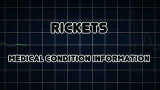 Rickets Medical Condition [upl. by Welcome]