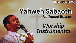 Yahweh Sabaoth Instrumental  Nathaniel Bassey [upl. by Dardani]