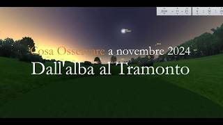 Dallalba al tramonto  Pianeti visibili  Novembre 2024 [upl. by Irol]