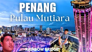 WELCOME TO PENANG 🇲🇾‼️ PEARL OF THE ORIENT FULL THEME PARK 1 GEDUNG RAINBOW SKYWALK STRIPE INDONESIA [upl. by Launam]