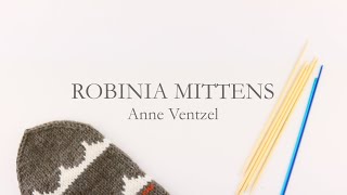 Robinia Mittens  knitting tips [upl. by Siraved966]