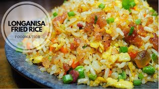 LONGANISA FRIED RICE  VERY EASY AND SIMPLE TO FOLLOW RECIPE [upl. by Hluchy]