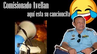 cancioncita al Comisionado Avellán  Lo mas Viral Nicaragua [upl. by Neerual]