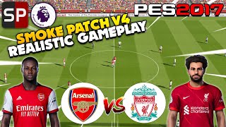 PES 2017 Smoke Patch V41 Official 2022  Realistic Mod Gameplay Review  New Season Patch 20212022 [upl. by Auguste]