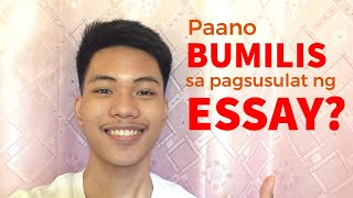 ESSAY WRITING  5 TIPS PARA BUMILIS AT HUMUSAY SA PAGSUSULAT NG ESSAY  SCHOOL HACKS [upl. by Ahsitul]