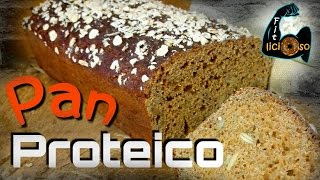 PAN PROTEICO  Recetas Fitness [upl. by Brenner]