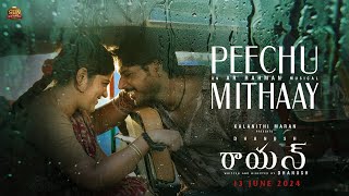 RAAYAN  Peechu Mithaay Lyric Video Telugu  Dhanush  Sun Pictures  AR Rahman [upl. by Georgie]