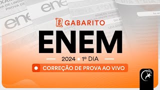 Gabarito ENEM 2024 1º Dia – Correção de prova AO VIVO [upl. by Frazier]