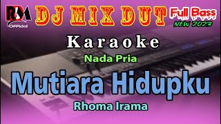 Karaoke Mutiara Hidupku  Rhoma Irama  Dj Remix Dut Orgen Tunggal Cover By RDM Official [upl. by Narruc]