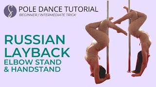 Pole Trick Tutorial Russian Layback  Elbow Stand and Hand Stand Beginner Intermediate [upl. by Elimac202]