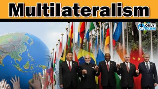 What are the challenges to multilateral negotiations  Bilateralism and Multilateralism  upsc [upl. by Htnicayh49]