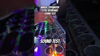 Wirede Typewriter Style Keyboard Sound Test soundtest asmr keyboard gaming [upl. by Loni]