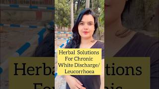 Herbal solution for white discharge leucorrheawomenhealthhealth hygienegynaeobsmotivation [upl. by Agnew]