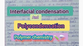 Interfacial condensation amp Polycondensationpolymer chemistry [upl. by Turley]