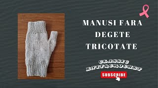 Manusi fara Degete Tricotate [upl. by Narat221]