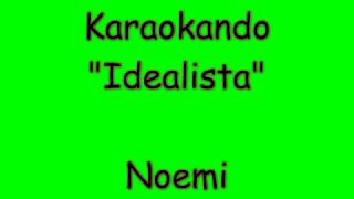 Karaoke Italiano  Idealista   Noemi  Testo [upl. by Lednik]