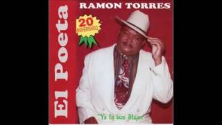 RAMON TORRES EXITOS MIX [upl. by Dorrehs710]