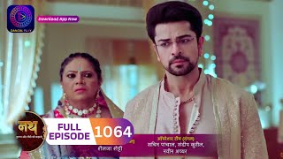 Nath Rishton Ki Agnipariksha  Full Episode 1064  3 October 2024  dangaltv [upl. by Justus]