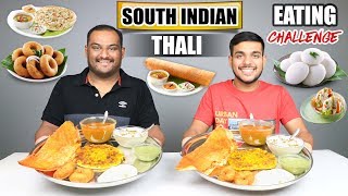 SOUTH INDIAN THALI EATING CHALLENGE  Dosa amp Idli Eating Competition  Food Challenge [upl. by Octavia]