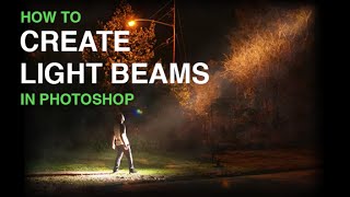 Create Beams Of Light From Nothing In Photoshop [upl. by Cohbath]