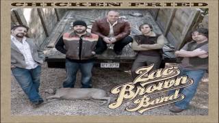 Zac Brown Band Chicken Fried HQ [upl. by Petronilla]