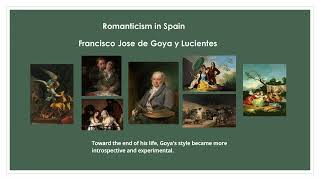 Romanticism in Spain Francisco Jose de Goya y Lucientes [upl. by Riebling643]