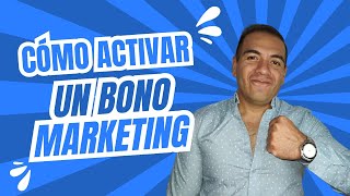 ACTIVACION DE BONO MARKETING [upl. by Riane]