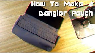 How to make a dangler pouch [upl. by Oir]