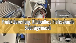 Produktbewertung KitchenBoss Professionelle Siebträgermaschine Espressomaschine Siebträger Espress [upl. by Lemrej]