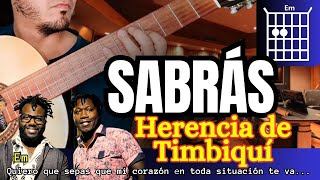 SABRÁS Tutorial Guitarra HERENCIA DE TIMBIQUÍ [upl. by Arta]