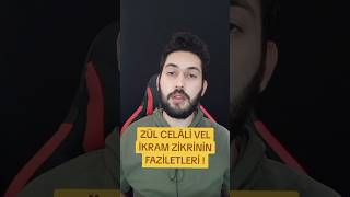 ZÜL CELALİ VEL İKRAM ZİKRİNİN FAZİLETİ [upl. by Olav]