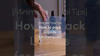 How to Pack a CarryOn Bag for Liquids at Airport Security Minimalist Travel Bag shorts [upl. by Esirahs]