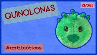 Quinolonas  ANTIBIOTICOTERAPIA Vídeo 6  21365 [upl. by Drusus747]