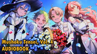 Mushoku Tensei Vol4  Audiobook [upl. by Nylecsoj382]