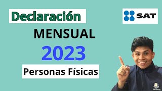 Declaración Mensual SAT 2024 Personas Físicas  En CEROS Fácil Y Rápido☝ [upl. by Trici]