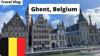 BEST PLACES TO VISIT IN GHENT  Ghent Belgium Travel Vlog  Ghent Travel Guide [upl. by Cinderella675]