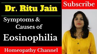 Eosinophilia Diseasecausessymptoms amp treatment by drritu jain [upl. by Reinhold]