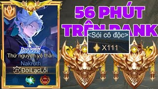 Siêu Phẩm 56 Phút  Đi Đơn  Phong Độ Cao Toàn MVP Của Onekill Trên Rank 111 Sao [upl. by Kantor]