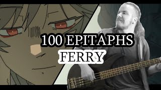 100 Epitaphs Ferry Band Cover [upl. by Durstin480]