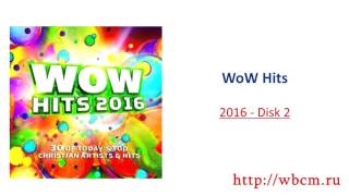 WoW Hits  WoW Hits 2016 Disk 2 [upl. by Glassco]