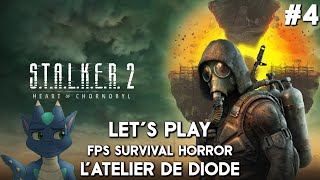 PC FR  STALKER 2  Episode 4  LAtelier de Diode [upl. by Theodoric]