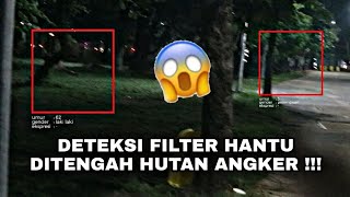 DETEKSI FILTER DITENGAH HUTAN ANGKER [upl. by Medora]