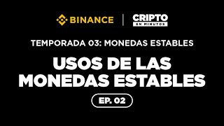 Cripto en Minutos ¿Para qué se usan las monedas estables —Temporada 03 episodio 02 [upl. by Dnaleel]