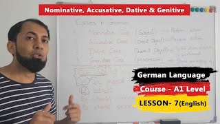 A1 German Course  Lesson 7  German Cases Made Easy  Nominative  Accusative  Dative  English [upl. by Janeva]