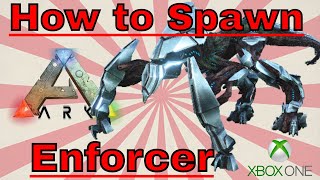 How to Spawn in a Tamed Enforcer in ark on xbox one [upl. by Hastings]