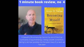 1 minute book review no4 Irvin Yalom Becoming Myself [upl. by Filbert]