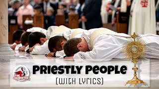 Priestly People Kingly People Catholic Song with lyrics [upl. by Vick834]