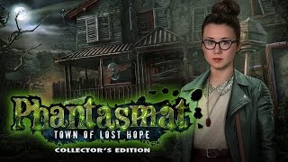 Phantasmat Town of Lost Hope Collectors Edition [upl. by Ydnas499]