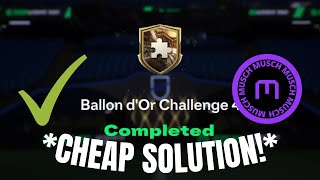 EAFC 25 quotBALLON DOR CHALLENGE 4quot SBC cheapest solution [upl. by Letrice893]